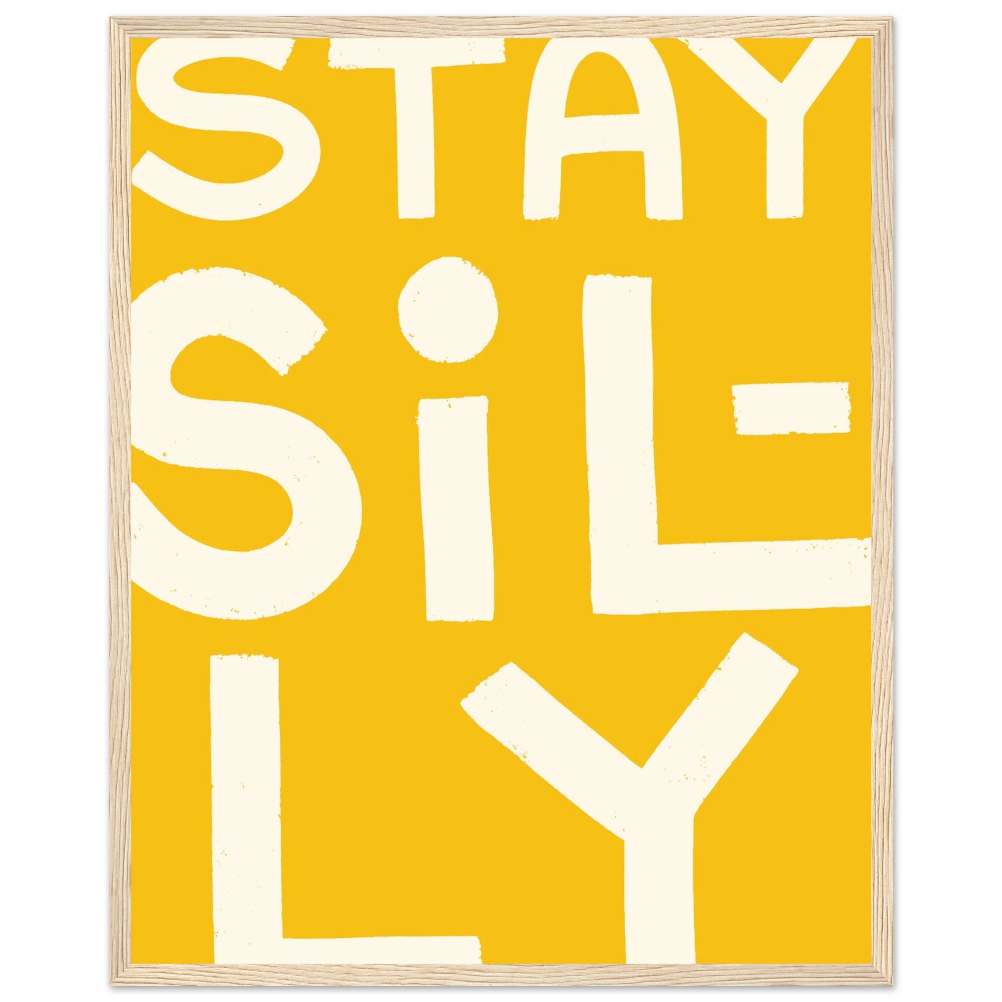 Stay Silly | Yellow - Lillefolk
