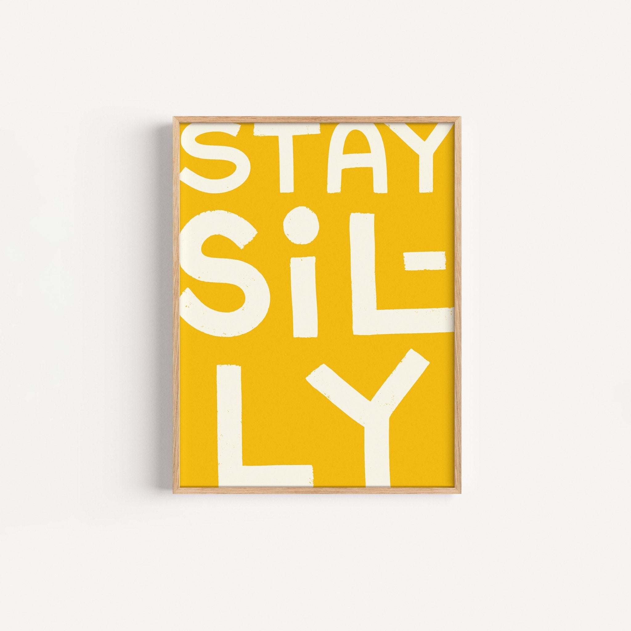 Stay Silly | Yellow - Lillefolk