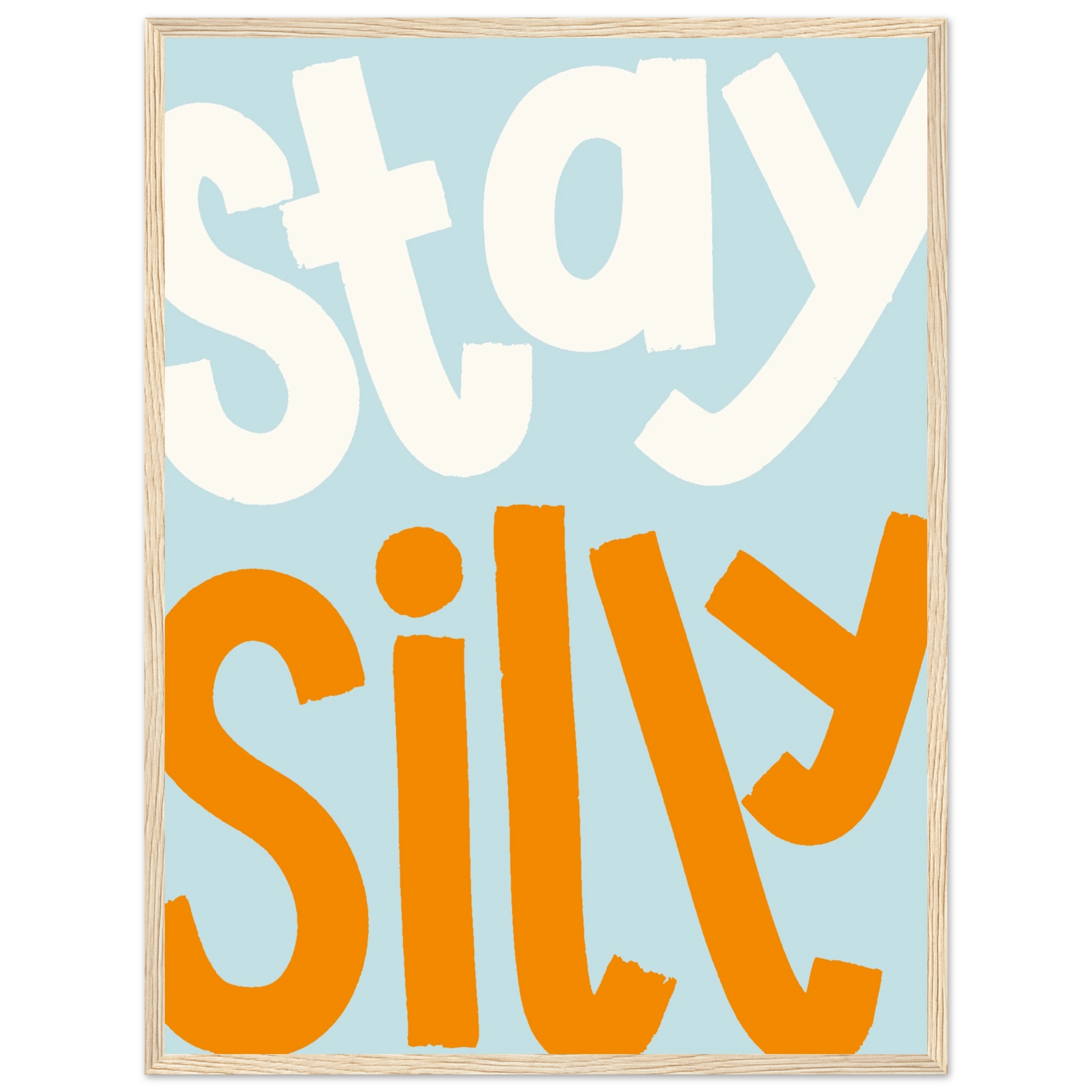Stay Silly | Blue - Lillefolk
